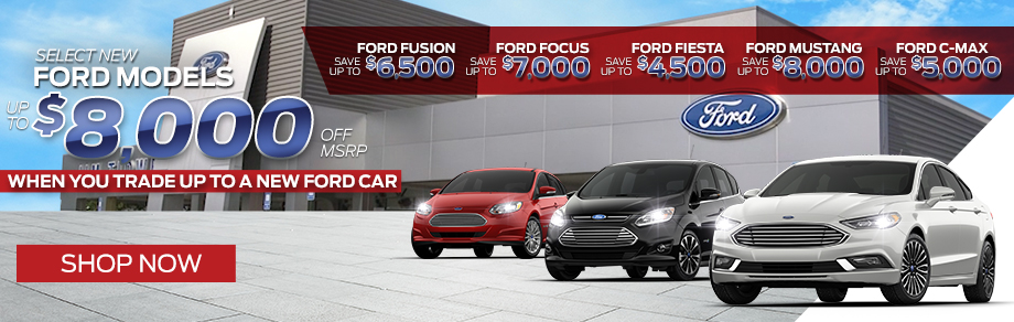 Save up to $8,000 on Select New Ford Models