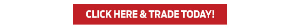 Click Here & Trade Today!