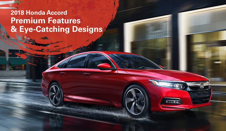 Top 3 Reasons To The 2018 Honda Accord Near St Petersburg The 2018 Accord Is Available At Crown Honda Near St Petersburg