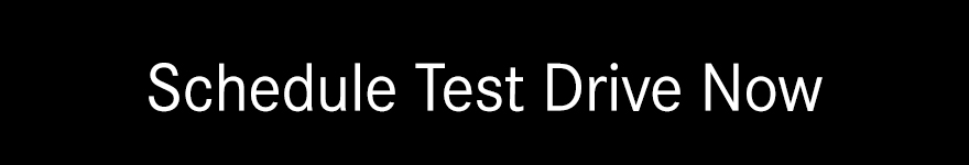 Schedule your Test Drive Now