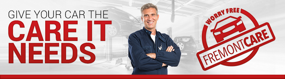 Give Your Car The Care It Needs - Fremont Care At Fremont Motors