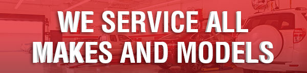 We Service All Makes And Models